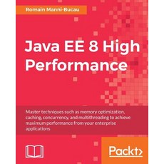 Java EE 8 High Performance, Packt Publishing