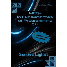 McQs in Fundamentals of Programming - C++: Low Price Edition - Black & White Paperback, Createspace Independent Publishing Platform