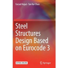 Steel Structures Design Based on Eurocode 3 Hardcover, Springer