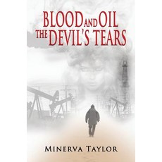 Blood and Oil; The Devil's Tears the Russian Trilogy Book 3 Paperback, Minerva Taylor Books