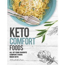 Keto Comfort Food: All Your Favorite Keto Foods Made Keto Paperback, Progressive Publishing