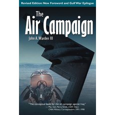 The Air Campaign: Planning for Combat Paperback, iUniverse