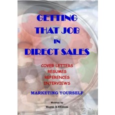 Getting That Job in Direct Sales Paperback, Wes Marketing