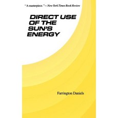 Direct Use of the Sun's Energy Paperback, Yale University Press
