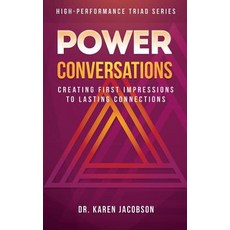 Power Conversations: Creating First Impressions to Lasting Connections Paperback, Jones Media Publishing