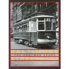Baltimore Streetcars: The Postwar Years Hardcover, Johns Hopkins University Press