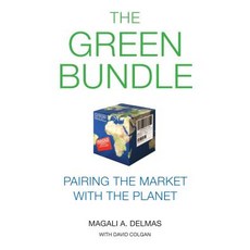 The Green Bundle: Pairing the Market with the Planet Paperback, Stanford Business Books