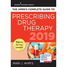 The Aprn's Complete Guide to Prescribing Drug Therapy 2019 Paperback, Springer Publishing Company