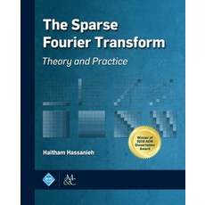 The Sparse Fourier Transform Paperback, ACM Books