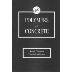 Polymers in Concrete Hardcover, CRC Press