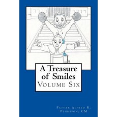 A Treasure of Smiles: Volume Six Paperback, Createspace Independent Publishing Platform