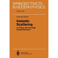 Inelastic Scattering of X-Rays with Very High Energy Resolution Paperback, Springer