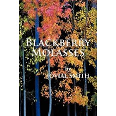 Blackberry Molasses Paperback, iUniverse