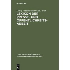 Lexikon Der Presse- Und �ffentlichkeitsarbeit Hardcover, Walter de Gruyter