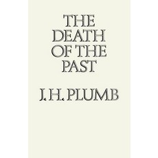 The Death of the Past Paperback, Palgrave MacMillan