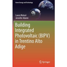 Building Integrated Photovoltaic (Bipv) in Trentino Alto Adige Hardcover, Springer