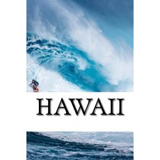 Hawaii: A 6 X 9 Lined Journal Paperback, Createspace Independent Publishing Platform