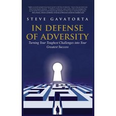 In Defense of Adversity: Turning Your Toughest Challenges Into Your Greatest Success Hardcover, Richter Publishing LLC