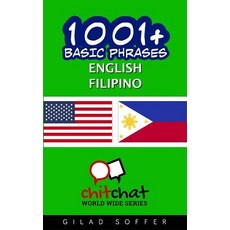 1001+ Basic Phrases English - Filipino Paperback, Createspace