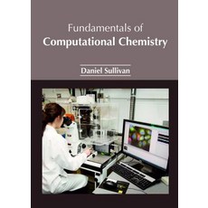 Fundamentals of Computational Chemistry Hardcover, NY Research Press