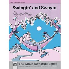 Swingin' and Swayin': Sheet Paperback, Alfred Music