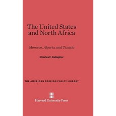 The United States and North Africa Hardcover, Harvard University Press