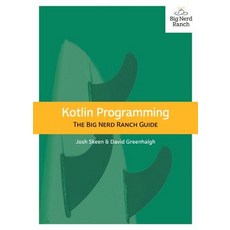 (영문도서) Kotlin Programming: The Big Nerd Ranch Guide Paperback, Big Nerd Ranch Guides
