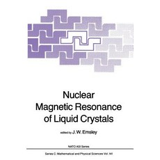 Nuclear Magnetic Resonance of Liquid Crystals Paperback, Springer