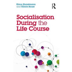 Socialisation During the Life Course Paperback, Routledge