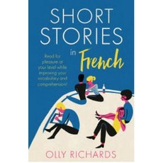 Short Stories in French for Beginners Paperback, Teach Yourself