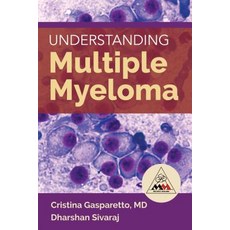 Understanding Multiple Myeloma Paperback, Jones & Bartlett Publishers