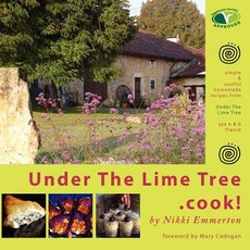 Under the Lime Tree.Cook! Paperback, Pyjama Press
