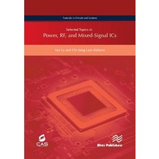 Selected Topics in Power Rf and Mixed-Signal ICS Hardcover, River Publishers