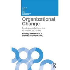 Organizational Change: Psychological Effects and Strategies for Coping Paperback, Routledge