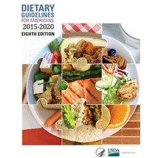 Dietary Guidelines for Americans 2015-2020 Paperback, Claitor's Pub Division