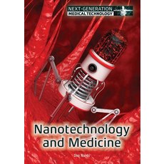 Nanotechnology and Medicine Hardcover, Referencepoint Press