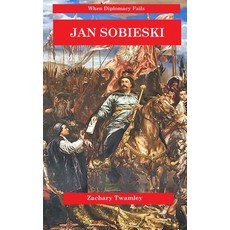 Jan Sobieski Paperback, Winged Hussar Publishing