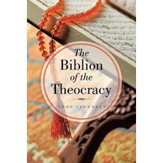 The Biblion of the Theocracy Paperback, Authorhouse UK