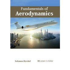 Fundamentals of Aerodynamics Hardcover, Larsen and Keller Education
