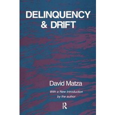 Delinquency and Drift Hardcover, Routledge