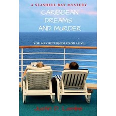 Caribbean Dreams and Murder Paperback, Createspace Independent Publishing Platform