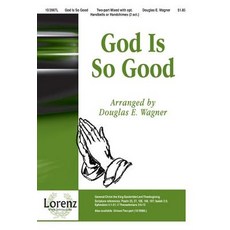God Is So Good Paperback, Lorenz Publishing Company