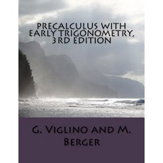 Precalculus with Early Trigonometry 3rd Edition Paperback, Createspace Independent Publishing Platform