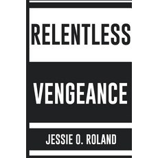 Relentless Vengeance Paperback, Revival Waves of Glory Ministries