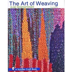 The Art of Weaving Paperback, Schiffer Publishing