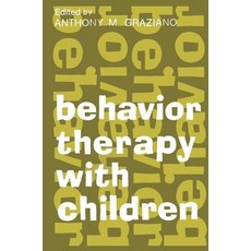 Behavior Therapy with Children: Volume 1 Hardcover, Routledge