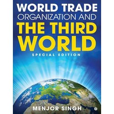 World Trade Organization and the Third World: Special Edition Paperback, Notion Press, Inc.