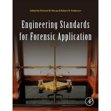 Engineering Standards for Forensic Application Hardcover, Academic Press