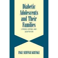 Diabetic Adolescents and Their Families:"Stress Coping and Adaptation", Cambridge University Press