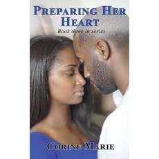 Preparing Her Heart Paperback, Createspace Independent Publishing Platform